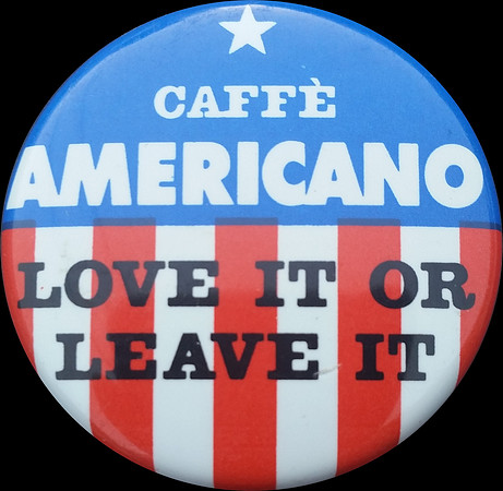 CAFFE AMERICANO - LOVE IT OR LEAVE IT