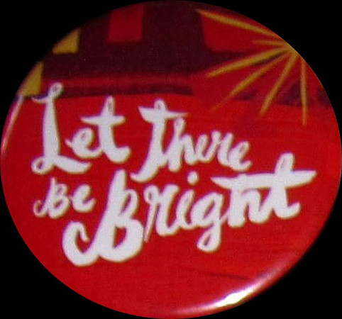LET THERE BE BRIGHT