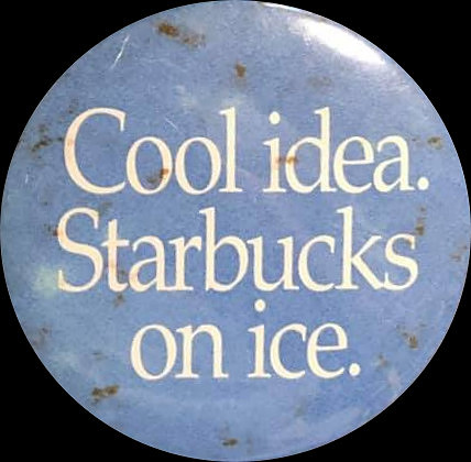 COOL IDEA. STARBUCKS ON ICE